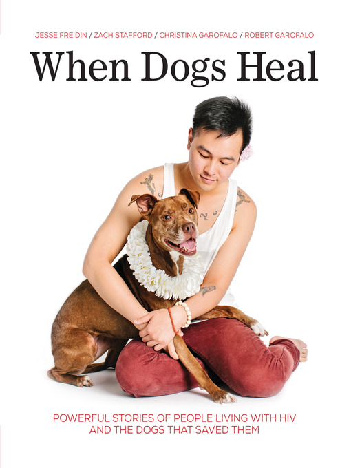 Title details for When Dogs Heal by Jesse Freidin - Available